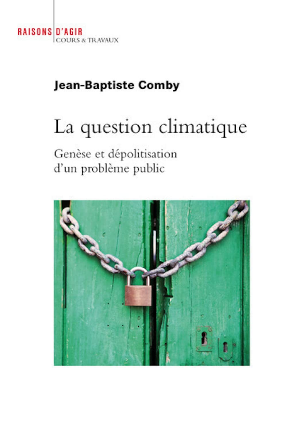 La question climatique, Jean-Baptiste Comby