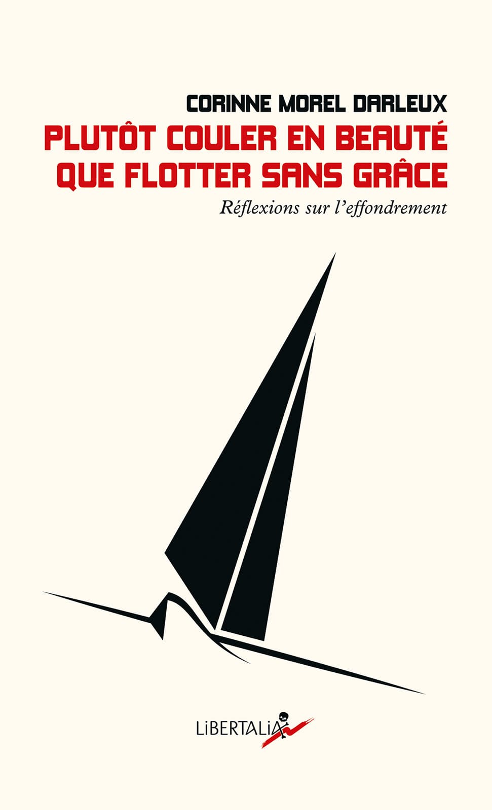 Plutôt couler en beau que flotter sans grâce, Corinne Morel Darleux